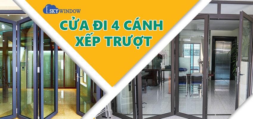 Cửa đi 4 cánh xếp trượt